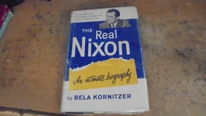 Real Nixon by Bela Kornitzer 1960 hardcover - Picture 1 of 1