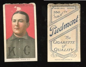 T206 Bill Hallman ~~ PR condition ~~ Piedmont 350 back - Picture 1 of 1