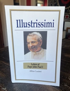 Illustrissimi: Letters of Pope John Paul I Catholic UK Book - Picture 1 of 2