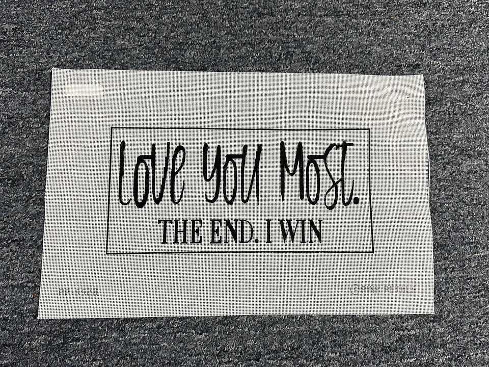 LOVE YOU THE MOST I WIN Handpainted Needlepoint Canvas by Pink Petals - Image 1 of 1