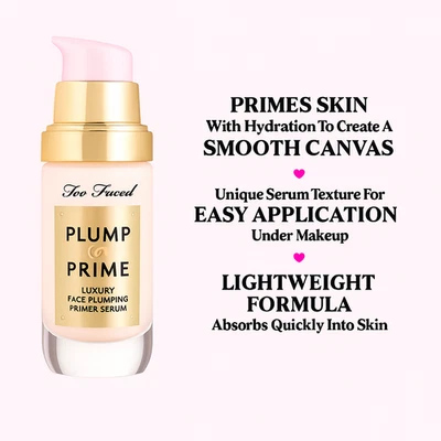 Too Faced Plump & Prime Luxury Primer Serum 1oz/30mL Visibly Lifts & Fills New - Image 1 of 4