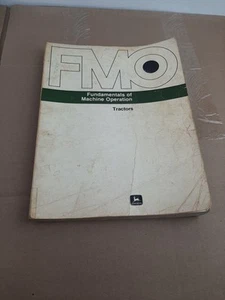 John Deere TRACTORS FMO Fundamentals of Machine Operation Manual Book - Bild 1 von 8