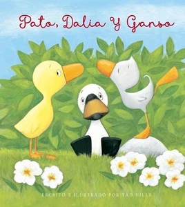 Pato, Dalia Y Ganso by Tad Hills Hardcover Book - Picture 1 of 1
