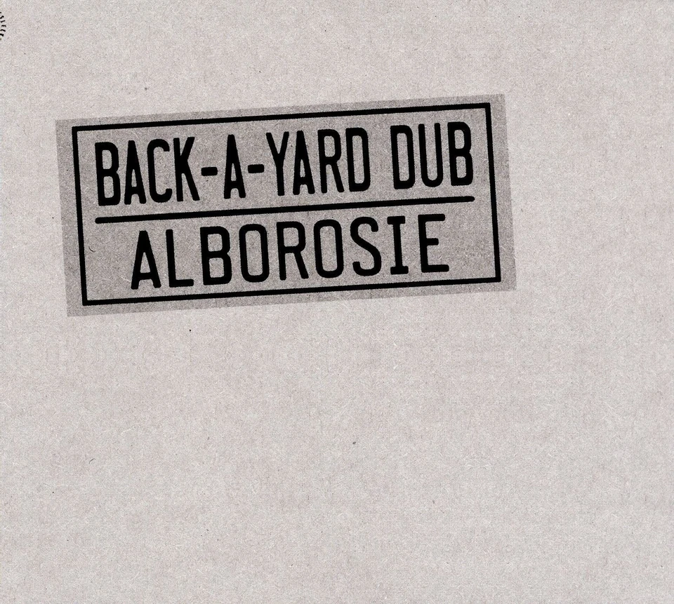 Alborosie - Back A Yard Dub