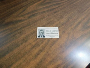 Thos H Gardner For County Commissioner Voting Card Thomas 1934 Toledo Ohio OH - Picture 1 of 2