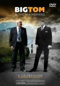 Big Tom & The Mainliners A Celebration DVD The King of Irish Country Music - Picture 1 of 1