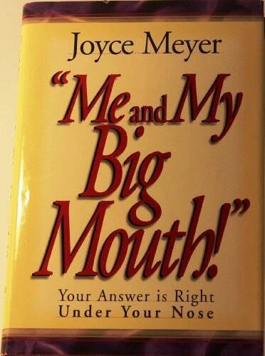 Me and My Big Mouth - Hardcover By Joyce Meyer - GOOD - Image 1 of 1