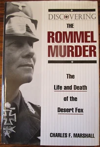 Discovering the Rommel Murder by Charles F. Marshall, 1994 First Ed. HC - Picture 1 of 6