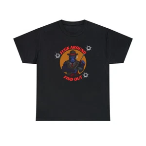 F*** AROUND AND FIND OUT GANGSTER KUGELLOCH Unisex schweres Baumwoll-T-Shirt - Bild 1 von 13
