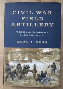 2023 Hess Civil War Field Artillery Military History CSA USA Louisiana State UP - Imagen 1 de 10