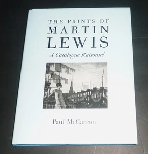 THE PRINTS OF MARTIN LEWIS: Catalogue Raisonne Paul McCarron Hausberg, 1995 - Bild 1 von 6