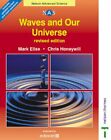 Waves and Our Universe (Nelson Adva..., Honeywill, Chri