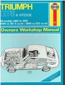 TRIUMPH VITESSE 1600 2-LITRE / GT6 MK1-MK3 '62-74 OWNER REPAIR MANUAL *HARDBACK* - Picture 1 of 1