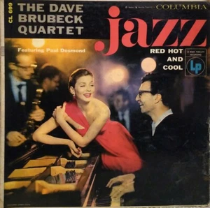 The Dave Brubeck Quartet "Jazz Red Hot And Cool" (LP) Feat. Paul Desmond CL-699  - Picture 1 of 6