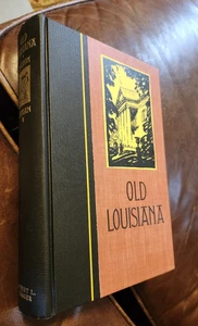 Old Louisiana, by Lyle Saxon, 1950, HB, Illustrated by E.H. Suydam, Nice! - Foto 1 di 7