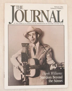 THE JOURNAL HANK WILLIAMS Vol 2 # 1 Feb. 1992 Patsy Cline George Jones Wilma Lee - Picture 1 of 5