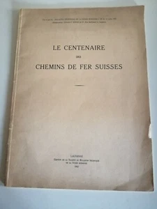 LE CENTENAIRE DES CHEMINS DE FER SUISSES Bulletin technique 1947 Lausanne train - Picture 1 of 4