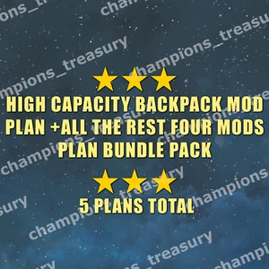 FALLOUT 76 PC HIGH CAPACITY BACKPACK MOD PLAN +ALL THE BEST FOUR MODS PLANS PACK - Picture 1 of 1