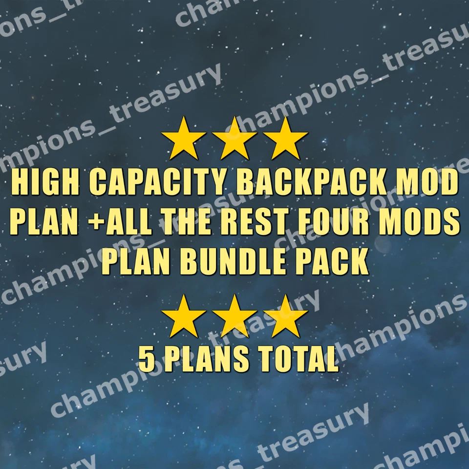 FALLOUT 76 PC HIGH CAPACITY BACKPACK MOD PLAN &ALL THE BEST FOUR MODS PLANS PACK - Image 1 of 1