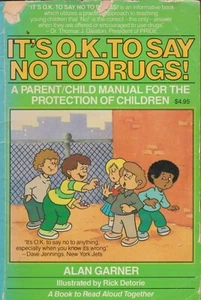 Its Ok No Drugs by Alan Garner (1987, Mass Market) - Paperback	 - Picture 1 of 2