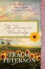 The House on Windridge: Also Includes Bonus Story of Lucy's Quilt by Joyce...