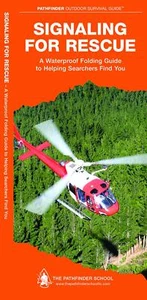 Signaling for Rescue: A Waterproof Folding Guide to Helping Searchers Find You - Picture 1 of 2