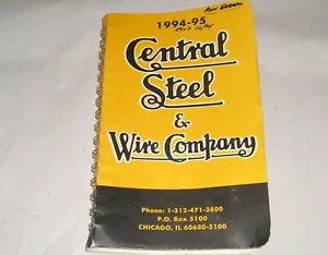 1994-95 Central Steel & Wire Company Catalog - Cincinnati OH - Sizes, Weights - Picture 1 of 6