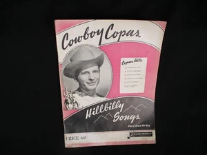 Lloyd / COWBOY COPAS--HILLBILLY SONGS ~ First Edition 1947 Song Book - Imagen 1 de 2