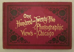 "One Hundred and Twenty-Five Photographic Views of Chicago" - 1902 - Imagen 1 de 10