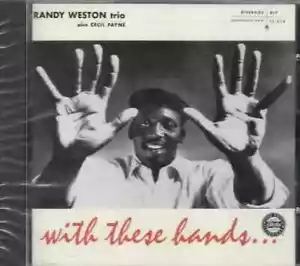 reduced With These Hands by Randy Weston (CD 1996 Original Jazz Classics) - Foto 1 di 2