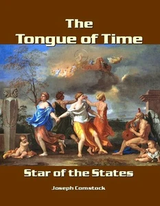 Tongue of Time, The: Star of the States by Joseph Comstock - Bild 1 von 3