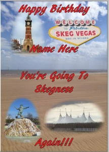 Skegness You're Going fun humour Personalised Birthday card - Picture 1 of 1