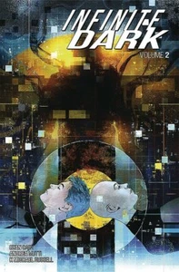 Infinite Dark Vol. 2 | Ryan Cady | Graphic Novel TPB | Image Comics | NEW/BAGGED - Bild 1 von 5