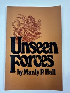 UNSEEN FORCES - Manly P. Hall, 1978 DEMONS SPIRITS OCCULT Paperback Illustrated - Imagen 1 de 13