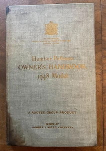 HUMBER PULLMAN OWNERS HAND BOOK 1948 MODEL SERVICE BOOK ROOTES GROUP - Bild 1 von 1