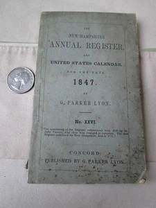 The NEW HAMPSHIRE Annual REGISTER For 1847,G.Parker Lyon,NH - Picture 1 of 4