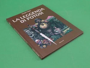 LA LEGGENDA DI POTOSI SERGIO TOPPI EDIZIONI DI LUGLIO 2003 [Z21-070] - Picture 1 of 2