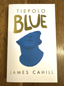 Tiepolo Blue by James Cahill SIGNED 2022 UK Sceptre PB - Uncorrected Proof - Bild 1 von 8