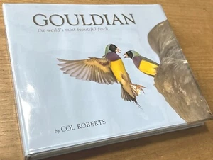 Gouldian Finch, The World’s Most Beautiful Finch, Birds, Col Roberts (HC) L2 - Picture 1 of 23