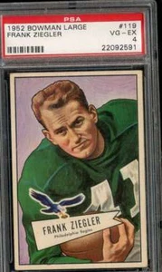 1952 BOWMAN LARGE #119 FRANK ZIEGLER PSA 4 EAGLES - Picture 1 of 2