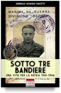 ISE-039 Unter drei Flaggen - Ein Leben für die Heimat 1941-194 Italien Historisches Buch - Bild 1 von 1