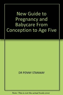 New Guide to Pregnancy and Babycare From Conception ... - Image 1 of 2