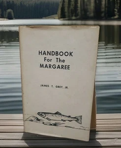 Handbook for the Margaree by James T. Grey Jr. 1976 1st Edition HC Autographed  - Picture 1 of 19