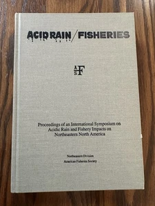 Acid Rain/Fisheries Northeastern Division American Fisheries Society 1981 - Picture 1 of 7