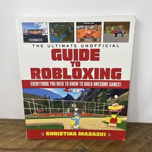 The Ultimate Unofficial Guide to Robloxing Guidebook Reference Christina Majaski - Bild 1 von 7
