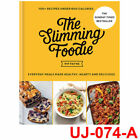 The Slimming Foodie: 100+ recipes under 600 calories – THE SUNDAY TIMES BESTSELL