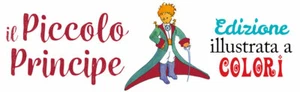 Il Piccolo Principe - Antoine de Saint-Exupéry - I edizione giugno 2019 - MyLif - Foto 1 di 5