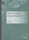 Smart Supply Chain Finance - 9789811659966