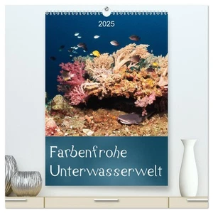 Farbenfrohe Unterwasserwelt (hochwertiger Premium Wandkalender 2025 DIN A2... - Bild 1 von 14