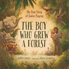 Gholz S The Boy Who Grew a Forest (Hardback) (US IMPORT)